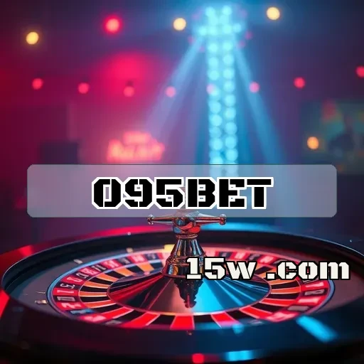 095bet plataforma: Experimente a Diversão dos Jogos com Recursos Exclusivos